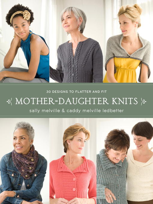 Title details for Mother-Daughter Knits by Sally Melville - Available